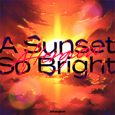 A Sunset So Bright
