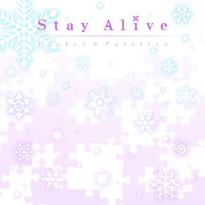 Stay Alive