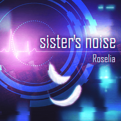 sister's noise