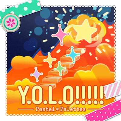 Y.O.L.O！！！！！(パスパレver.)