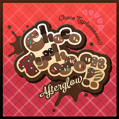 Choco Typhooooon!!