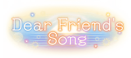 Dear Friend's Song