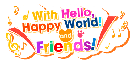 With Hello, Happy World! and Friends!