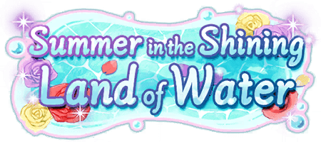 Summer in the Shining Land of Water