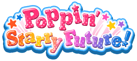 Poppin' Starry Future!