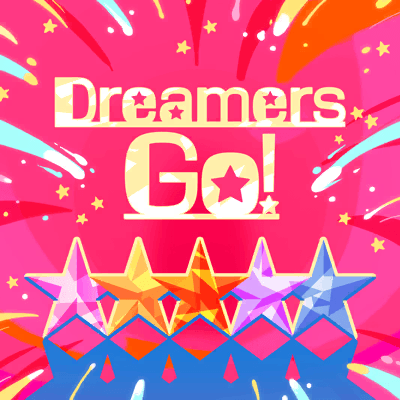 Dreamers Go!