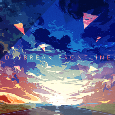 DAYBREAK FRONTLINE
