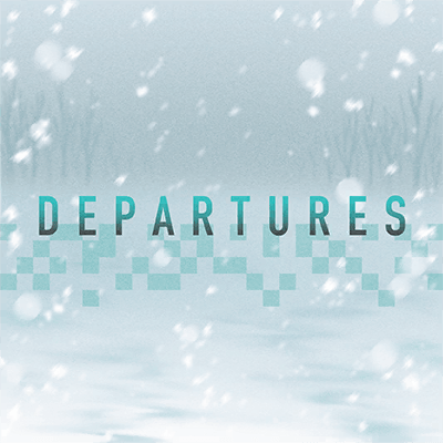 DEPARTURES