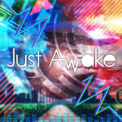 Just Awake