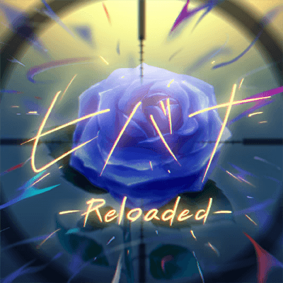 ヒバナ-Reloaded-