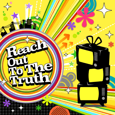 Reach Out To The Truth