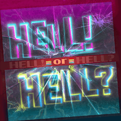 HELL! or HELL?