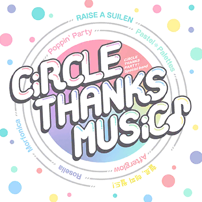 [FULL] CiRCLE THANKS MUSiC♪