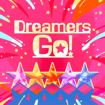 Dreamers Go!