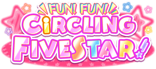 FUN! FUN! CiRCLING FIVESTAR!