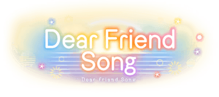 Dear Friend・Song