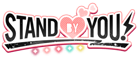 STAND BY YOU！