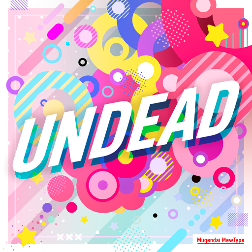 UNDEAD