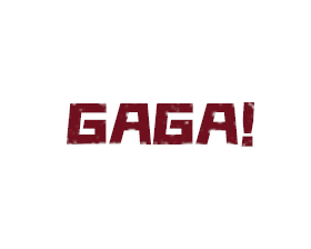 GAGA！